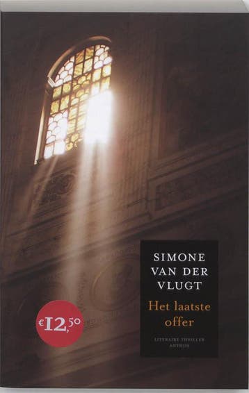 Het laatste offer 9789041412973 Simone van der Vlugt, Verzenden, Simone van der Vlugt