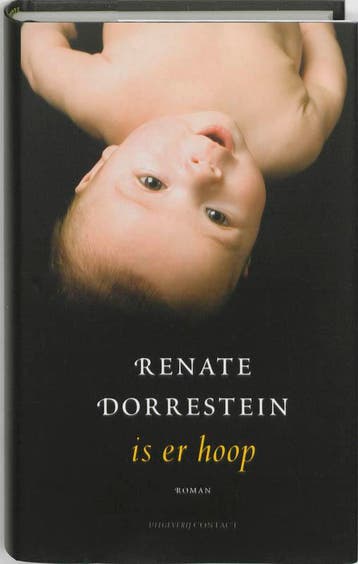 Is er hoop 9789025430436 Renate Dorrestein, Verzenden, Gelezen, Renate Dorrestein