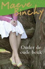 Onder de oude beuk 9789047512707 Maeve Binchy, Boeken, Verzenden, Gelezen, Maeve Binchy
