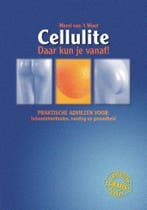 Cellulite - daar kun je vanaf ! 9789080711112 M. van t Wout, Verzenden, M. van 't Wout