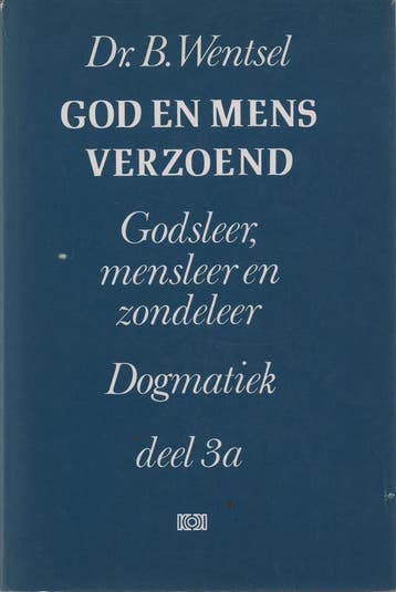 Dogmatiek 3A: God en mens verzoend 9789024240081 WENTSEL, Verzenden, Gelezen, WENTSEL