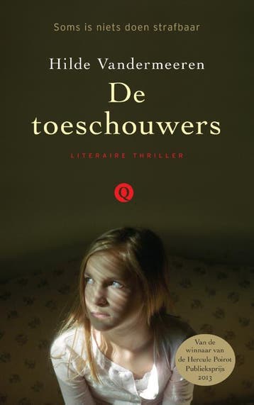 De toeschouwers 9789021455938 Hilde Vandermeeren, Verzenden, Gelezen, Hilde Vandermeeren