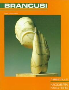 Constantin Brancusi / Modern masters series / 12 Eric Shanes, Verzenden, Eric Shanes