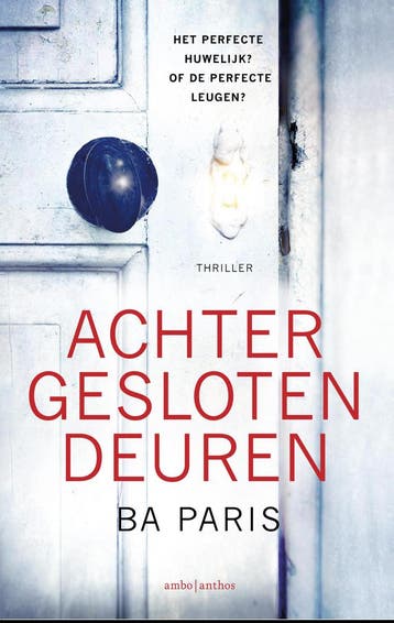 Achter gesloten deuren 9789026336898 B.A. Paris, Verzenden, Gelezen, B.A. Paris