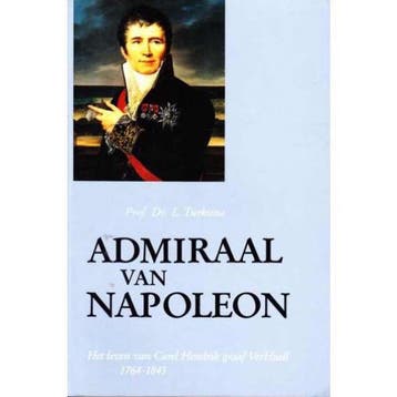 Admiraal van Napoleon / Gelderse historische reeks / 20, Verzenden, Gelezen, L. Turksma