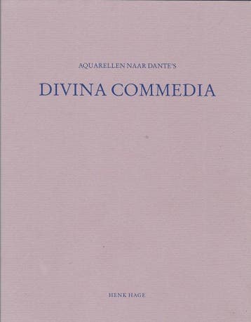 Honderd aquarellen naar Dantes divina commedia 9789068290288, Livres, Verzenden, Henk Hage