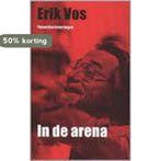 In de arena 9789023438670 E. Vos, Boeken, Verzenden, Gelezen, E. Vos