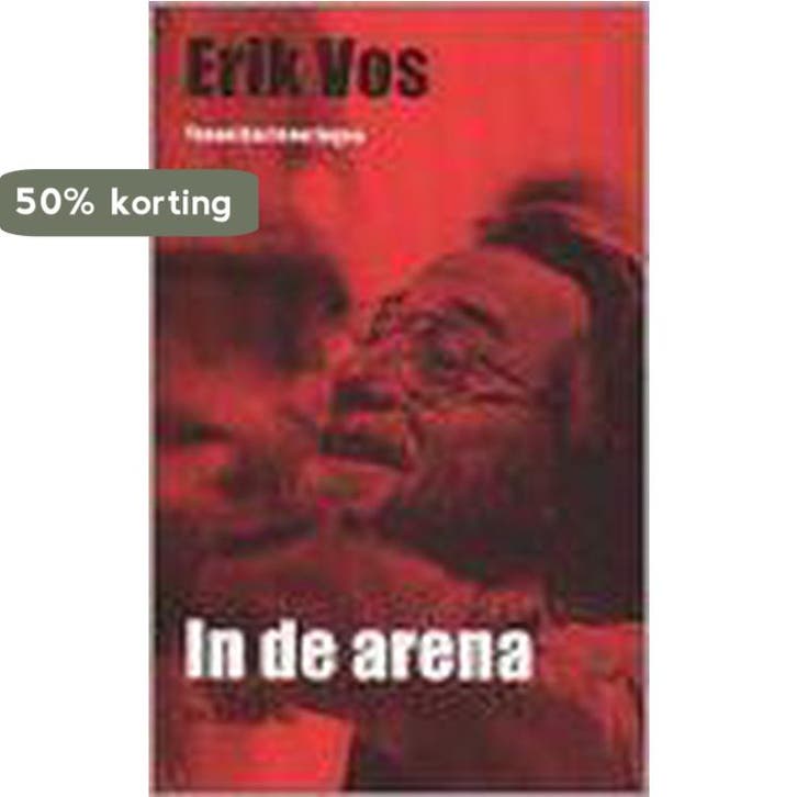 In de arena 9789023438670 E. Vos, Livres, Art & Culture | Danse & Théâtre, Envoi