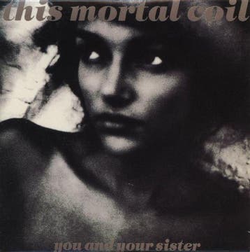This Mortal Coil – You And Your Sister CD Single, Verzenden