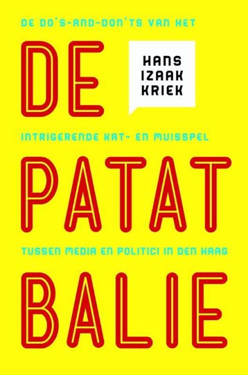 De patatbalie 9789045204666 Hans Izaak Kriek, Verzenden, Hans Izaak Kriek