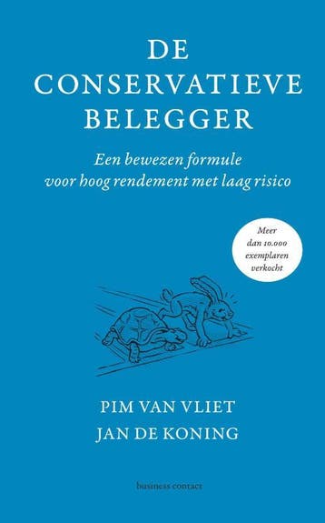De conservatieve belegger 9789047015338 Pim van Vliet, Boeken, Verzenden, Zo goed als nieuw, Pim van Vliet