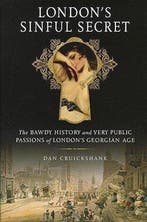 Londons Sinful Secret: The Bawdy History And Very Public, Verzenden, Gelezen, Dan Cruickshank