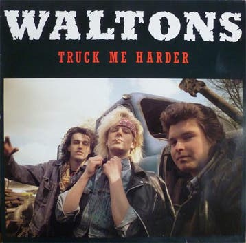 Waltons - Truck Me Harder, Verzenden, Gebruikt