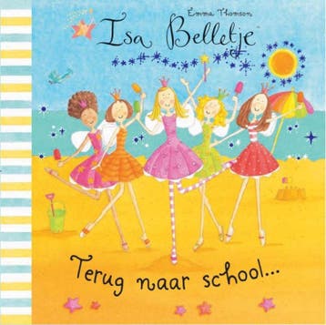 Terug naar school / Isa Belletje 9789052474137 E. Thomson, Boeken, Verzenden, Gelezen, E. Thomson