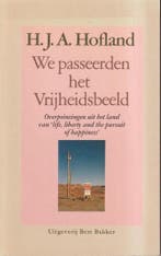 We passeerden het vrijheidsbeeld 9789035107649 Hofland, Verzenden, Gelezen, Hofland