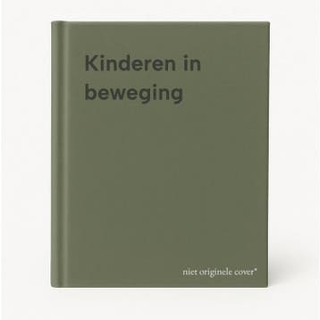 Kinderen in beweging 9789053830949, Boeken, Verzenden, Gelezen