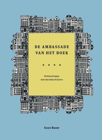 De Ambassade van het boek 9789493394186 Guus Bauer, Verzenden, Guus Bauer