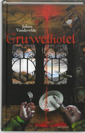 Gruwelhotel 9789059325050 Johan Vandevelde, Boeken, Verzenden, Zo goed als nieuw, Johan Vandevelde