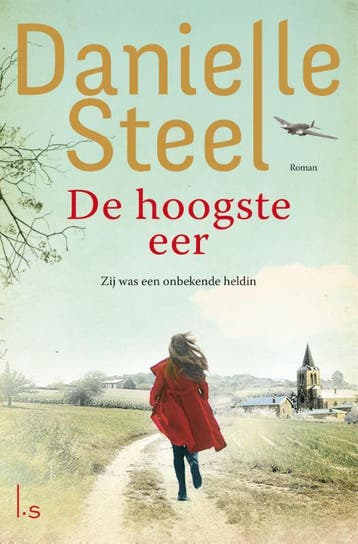 De hoogste eer 9789024583584 Danielle Steel, Verzenden, Danielle Steel
