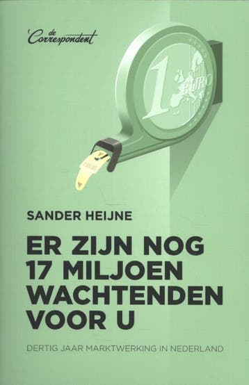 Er zijn nog 17 miljoen wachtenden voor u 9789082520316, Verzenden, Sander Heijne