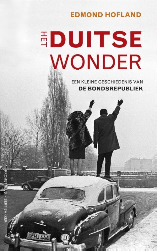 Het Duitse wonder 9789035144071 Edmond Hofland, Boeken, Geschiedenis | Wereld, Gelezen, Verzenden