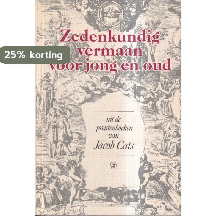 Zedenkundig vermaan voor jong en oud 9789011911635 Cats, Boeken, Overige Boeken, Gelezen, Verzenden