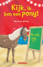 Kijk, ik ben een pony! (9789020672961, Gertrud Jetten), Verzenden