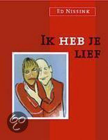 Ik heb je lief 9789020260458 E. Nissink, Verzenden, E. Nissink