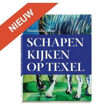 Texel. Handleiding voor schapen kijken op Texel, Verzenden, Renske van den Tempel