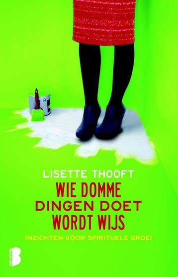 Wie domme dingen doet wordt wijs 9789022567043, Verzenden, Gelezen, Lisette Thooft