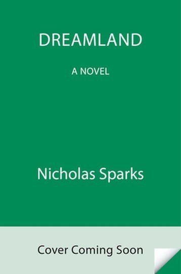 Dreamland 9780593449554 Nicholas Sparks, Verzenden, Nicholas Sparks