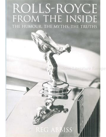 ROLLS-ROYCE FROM THE INSIDE, THE HUMOUR, THE MYTHS, THE, Nieuw