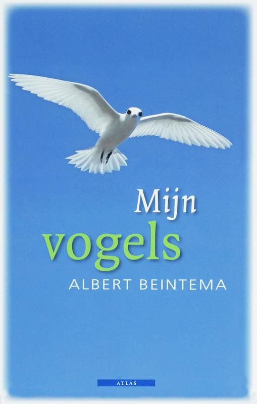 Mijn vogels 9789045000398 A. Beintema, Livres, Récits de voyage, Envoi