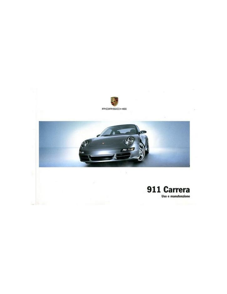 2005 PORSCHE 911 CARRERA INSTRUCTIEBOEKJE ITALIAANS, Autos : Divers, Modes d'emploi & Notices d'utilisation