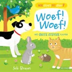 Woef! Woef! / Woef! woef! / Hoe doet dit dier? 9789025755980, Boeken, Verzenden, Gelezen, Seb Braun