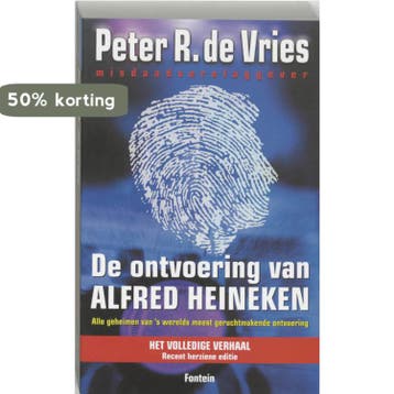 De ontvoering van Alfred Heineken 9789026119514, Verzenden, P.R. de Vries