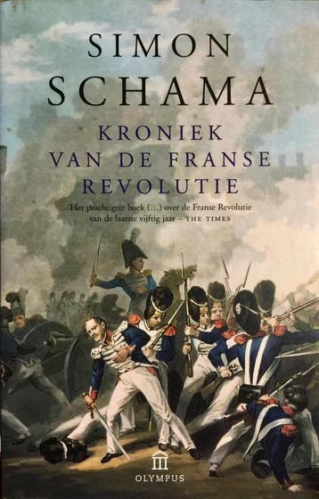 Kroniek van de Franse Revolutie 9789025419172 Simon Schama, Verzenden, Gelezen, Simon Schama