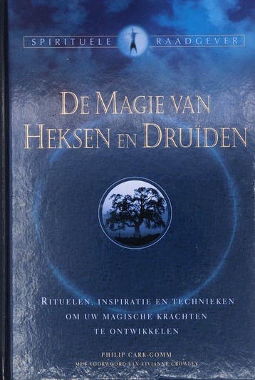 De magie van Heksen en Druïden 9789043815109, Verzenden, Philip Carr-Gomm