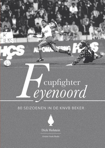 Cupfighter Feyenoord 9789083103709 Dick Holstein, Verzenden, Dick Holstein