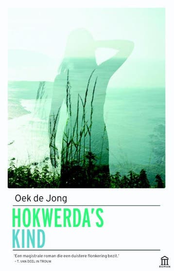 Hokwerdas kind 9789046705032 Oek de Jong, Verzenden, Oek de Jong
