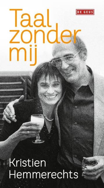 Taal zonder mij 9789044539431 Kristien Hemmerechts, Verzenden, Kristien Hemmerechts