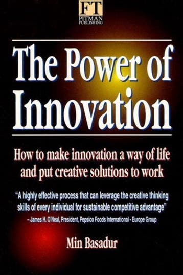 The Power of Innovation 9780273613626 Basadur., Verzenden, Basadur.