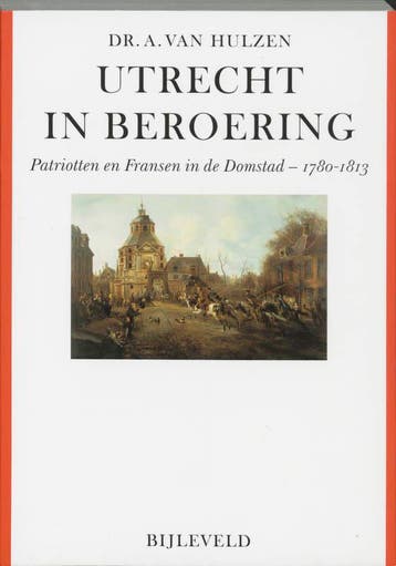 Utrecht in beroering 9789061313618 A. van Hulzen, Verzenden, Gelezen, A. van Hulzen