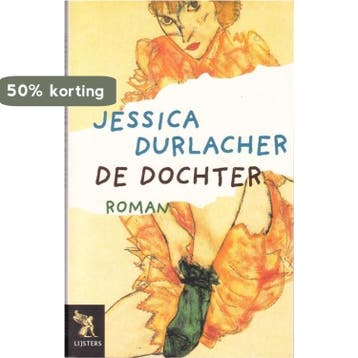 De dochter 9789001554750 Jessica Durlacher, Verzenden, Jessica Durlacher