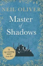 Master of Shadows 9781409158134 Neil Oliver, Verzenden, Neil Oliver