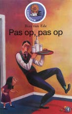 Pas op, pas op! 9789027638700 Bies van Ede, Verzenden, Gelezen, Bies van Ede