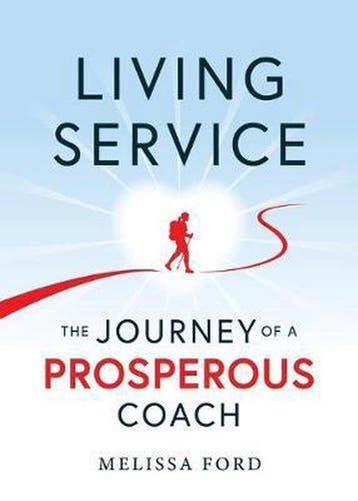 Living Service 9781600250767 Melissa Ford, Verzenden, Gelezen, Melissa Ford