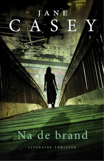 Na de brand / Maeve Kerrigan / 6 9789026335082 Jane Casey, Boeken, Verzenden, Gelezen, Jane Casey