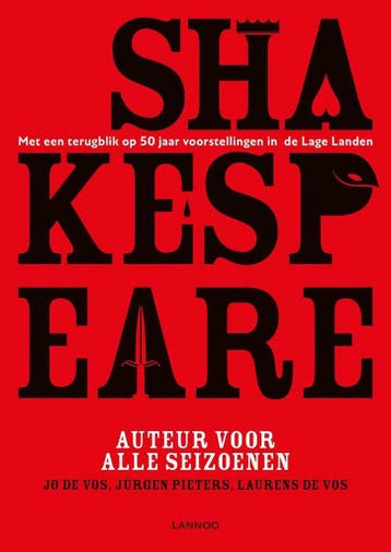 Shakespeare - Auteur voor alle seizoenen 9789401433136, Verzenden, Zo goed als nieuw, Jo De Vos