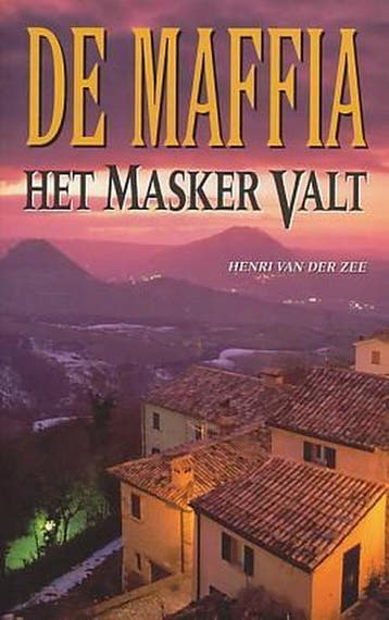 De maffia - het masker valt 9789055014224 H. van der Zee, Verzenden, Gelezen, H. van der Zee